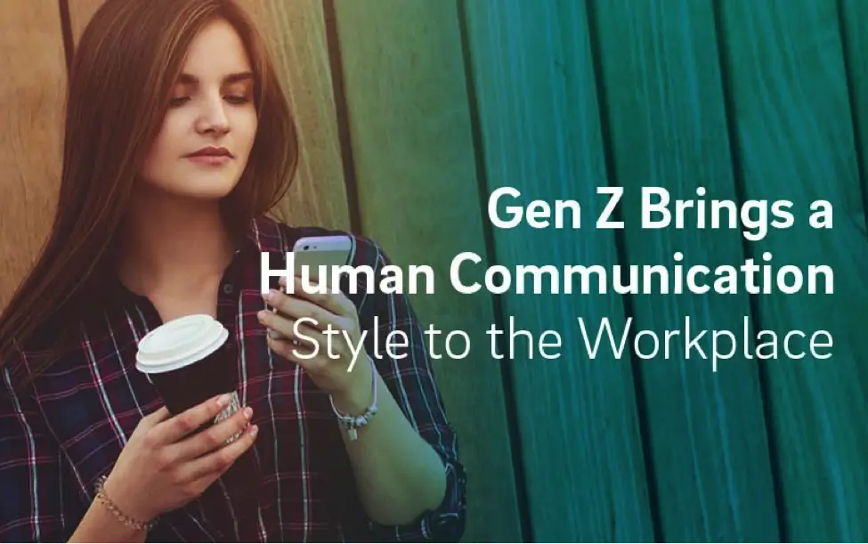 Generation Z macht die Kommunikation am Arbeitsplatz menschlicher